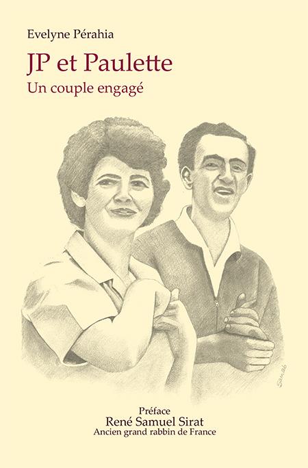 JP et Paulette, un couple engagé - Évelyne Pérahia