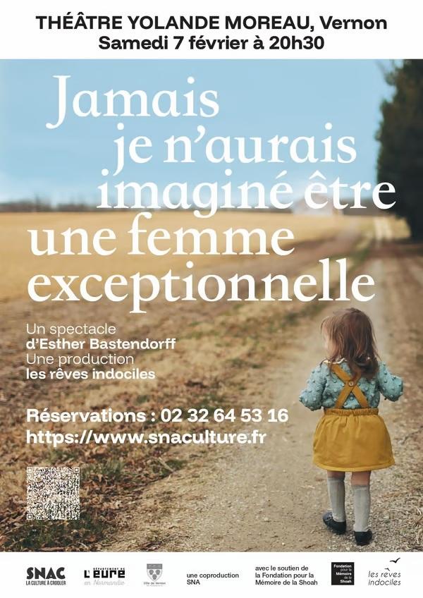 Jamais je n'aurais imaginé être une femme exceptionnelle - Compagnie Les Rêves Indociles 