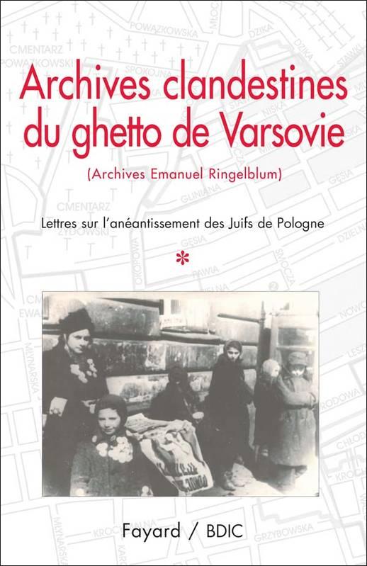 Archives clandestines du ghetto de Varsovie (Archives Emanuel Ringelblum)