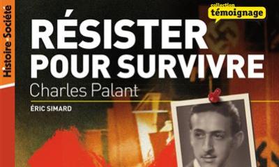Résister pour survivre - un livre pour la jeunesse de Charles Palant avec Eric Simard