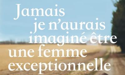 Jamais je n'aurais imaginé être une femme exceptionnelle - Compagnie Les Rêves Indociles 
