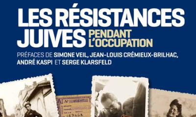 Les résistances juives pendant l’Occupation - Georges Loinger avec le concours de Sabine Zeitoun