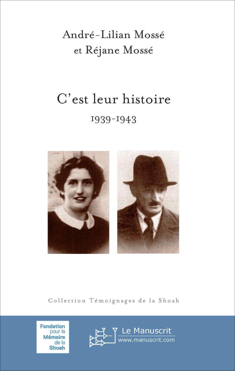 C'est leur histoire - André-Lilian et Réjane Mossé