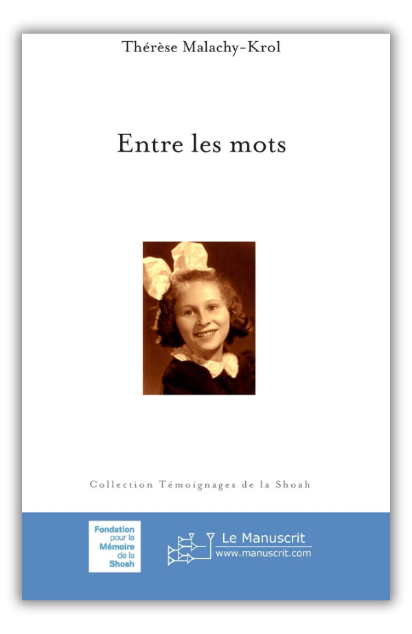 Entre les mots - Thérèse Malachy-Krol