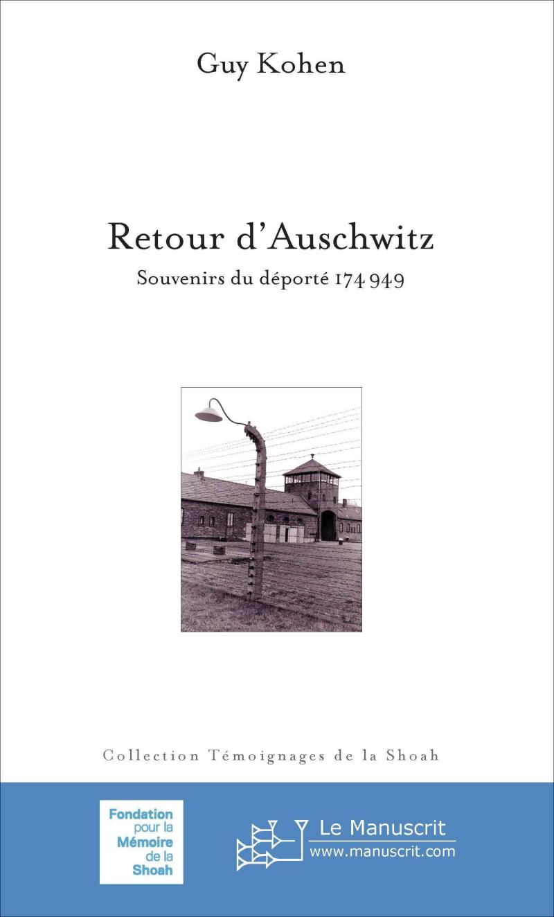 Retour d'Auschwitz - Guy Kohen