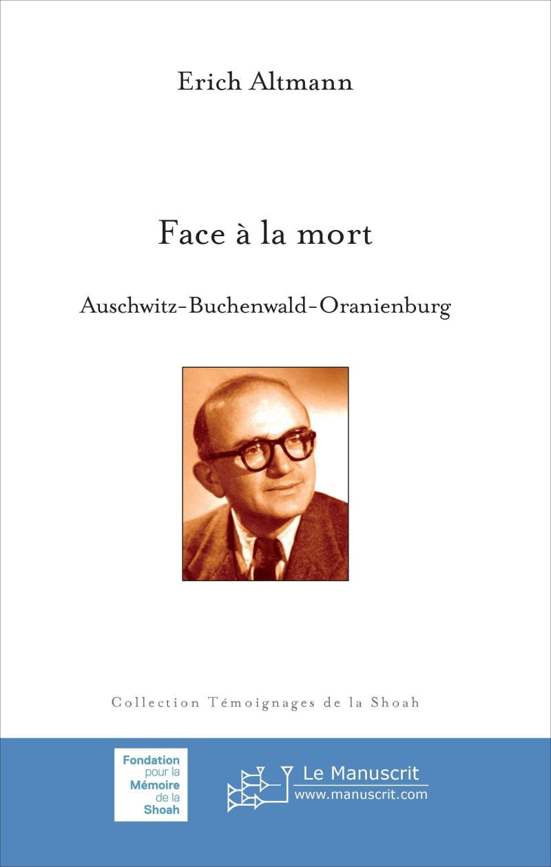 Face à la mort - Erich Altmann