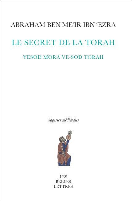  Le Secret de la Torah - Abraham Ibn Ezra - traduit par René Gutman