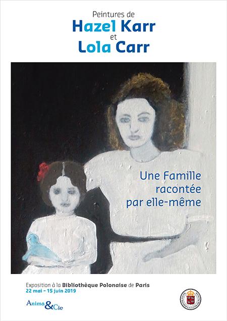 Une famille racontée par elle-même, Lola Carr et Hazel Karr