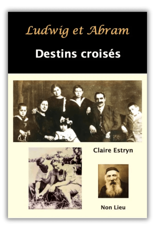 Ludwig et Abram. Destins croisés - Claire Estryn
