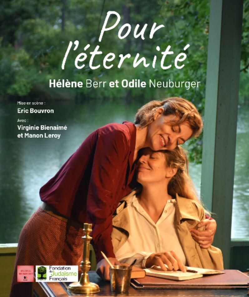 Pour l’éternité, Hélène Berr et Odile Neuburger - Compagnie du Shaboté