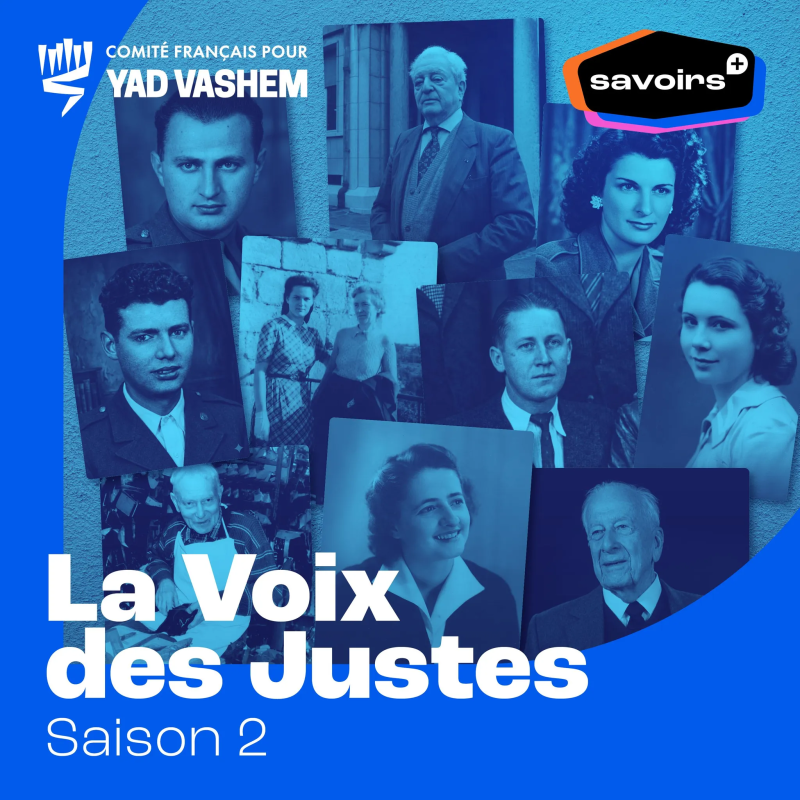 Podcast "La Voix des Justes" - Saison 2