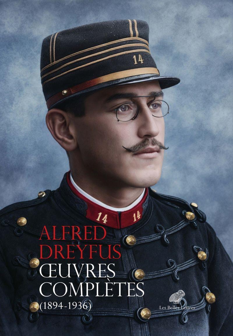 Oeuvres complètes (1894-1936) - Alfred Dreyfus