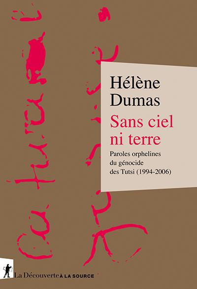 Sans ciel ni terre - Hélène Dumas