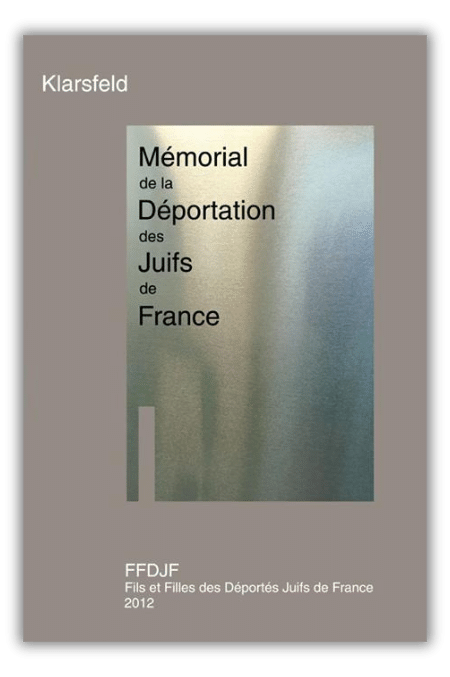 Ouvrage Mémorial de la Déportation des Juifs de France