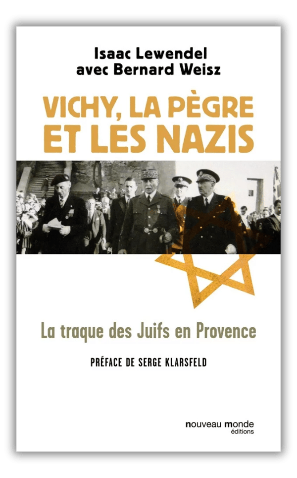 Couverture de l'ouvrage "Vichy, la Pègre et les Nazis. La Traque des Juifs en Provence"