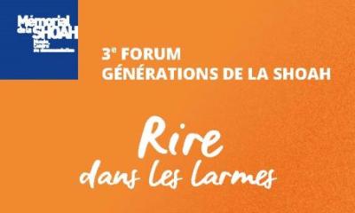 3e Forum Générations de la Shoah