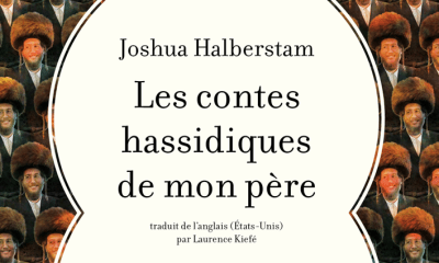 #Parution : "Les contes hassidiques de mon père" - Joshua Halberstam - Traduit par Laurence Kiefé