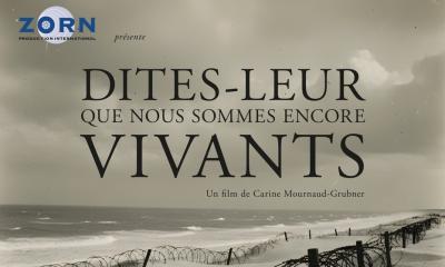 Dites-leur que nous sommes encore vivants ! - Carine Mournaud-Grubner